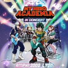 My Hero Academia
  en Concert