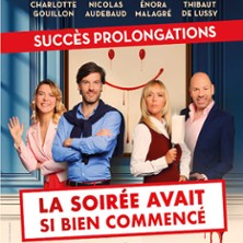 La Soir&eacute;e Avait si Bien Commenc&eacute;