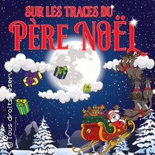 Sur les Traces du P&egrave;re No&euml;l