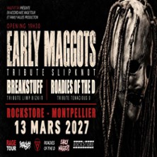 Early Maggots + Break Stuff + The Roadies of The D