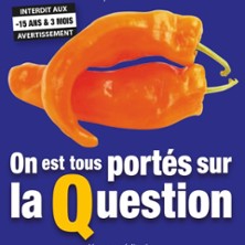 On est tous port&eacute;s sur la question