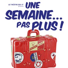 Une semaine... pas plus !