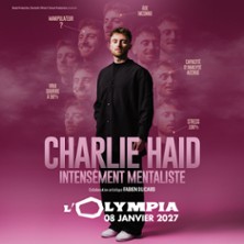 Charlie Haid - Intens&eacute;ment Mentaliste - L'Olympia, Paris