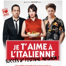 Je t'Aime &agrave; l'Italienne