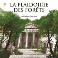 La Plaidoirie des For&ecirc;ts
