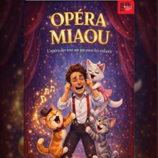Op&eacute;ra Miaou
