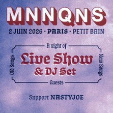 MNNQNS & Guests + NastyJoe