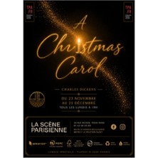 A Christmas Carol - La Sc&egrave;ne Parisienne, Paris