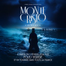 Monte-Cristo, le Spectacle Musical