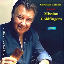 Mission Goldfingers - Christian Gambin