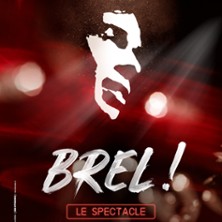 BREL, LE SPECTACLE