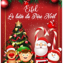 Eifel, le Lutin du P&egrave;re No&euml;l