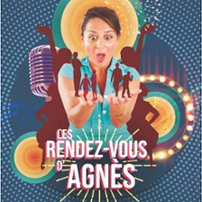 Les Rendez-Vous d&rsquo;Agn&egrave;s