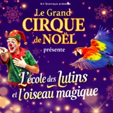 Le Grand Cirque de No&euml;l  
