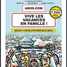Ados.com : Vive les Vacances en Famille - Th&eacute;&acirc;tre Laurette, Avignon