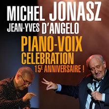 MICHEL JONASZ & JEAN-YVES D'ANGELO Piano Voix - 15 &egrave;me Anniversaire