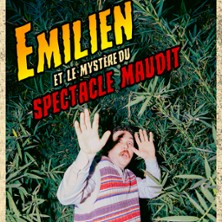 EMILIEN AUGEREAU - EMILIEN ET LE MYSTERE DU SPECTACLE MAUDIT