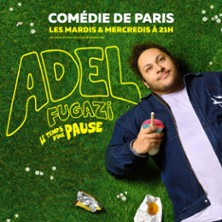 ADEL FUGAZI Le Temps d'Une Pause
