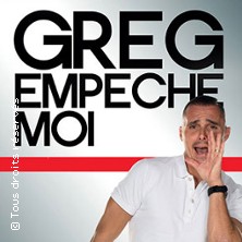 Greg Emp&ecirc;che moi