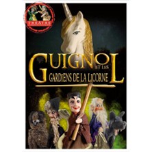 Guignol et les Gardiens de la Licorne