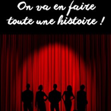 On Va Pas en Faire Toute une Histoire