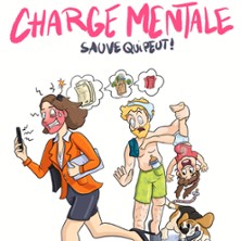 CHARGE MENTALE, SAUVE QUI PEUT !