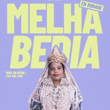 Melha Bedia - 30 dates pour voir si j&rsquo;suis encore rigolote