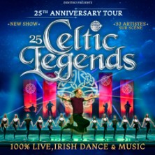 Celtic Legends - 25th Anniversary Tour