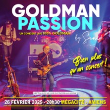 GOLDMAN PASSION Un concert 100% Goldman