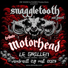 Snaggletooth - Tribute Mot&ouml;rhead (+ Guest)