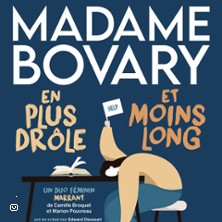 MADAME BOVARY En plus Dr&ocirc;le et Moins Long