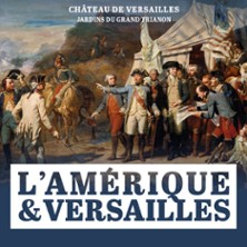L&rsquo;Am&eacute;rique & Versailles 2026 - Jardins du Grand Trianon, Ch&acirc;teau de Versailles