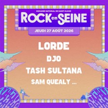 Rock en Seine 2026 - Billet 1 Jour : Jeudi
