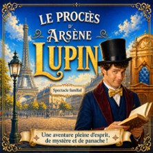 Le Proc&egrave;s d&rsquo;Ars&egrave;ne Lupin