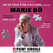 MARIE B&Ocirc; On va Tous &ecirc;tre d'accord... ou pas