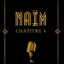 Na&iuml;m - Chapitre 3