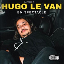 Hugo Le Van - En Spectacle !