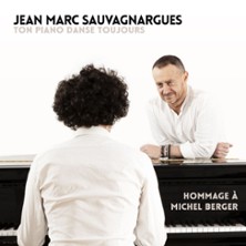 Jean-Marc Sauvagnargues - Ton Piano Danse Toujours - Festival Nuits de Champagne