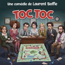 Toc Toc de Laurent Baffie
