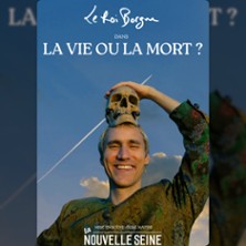 LE ROI BORGNE dans La Vie ou la Mort