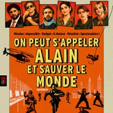 On peut s'appeler Alain et sauver le monde - Th&eacute;&acirc;tre Michel, Par 2026