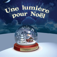 Une Lumi&egrave;re pour No&euml;l