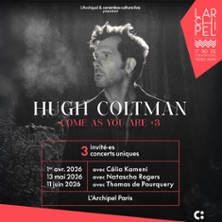 HUGH COLTMAN Come as you are #3