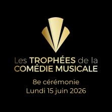 Les Troph&eacute;es de la Com&eacute;die Musicale