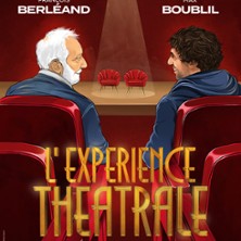 L'Exp&eacute;rience Th&eacute;&acirc;trale avecFran&ccedil;ois Berl&eacute;and et Max Boublil - O Lac - Chateauneuf-sur-Is&egrave;re
