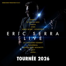 Eric Serra Live - Tourn&eacute;e