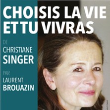 CHOISIS LA VIE ET TU VIVRAS