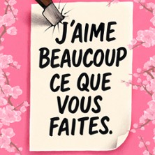 J?AIME BEAUCOUP CE QUE VOUS FAITES