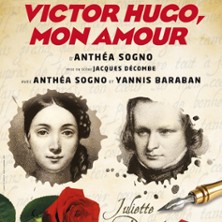 VICTOR HUGO, MON AMOUR