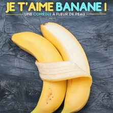 Je t'aime Banane